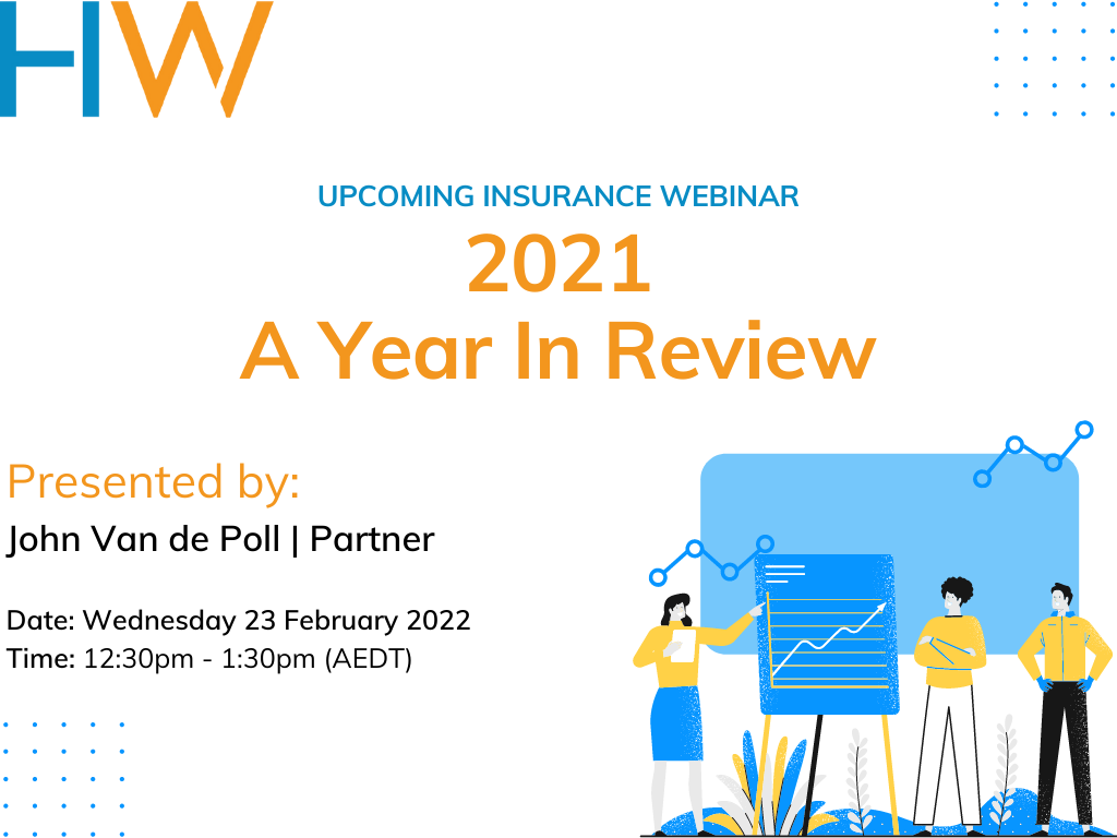 Upcoming Insurance Webinar: 2021 – A Year in Review (Wednesday 23 February)