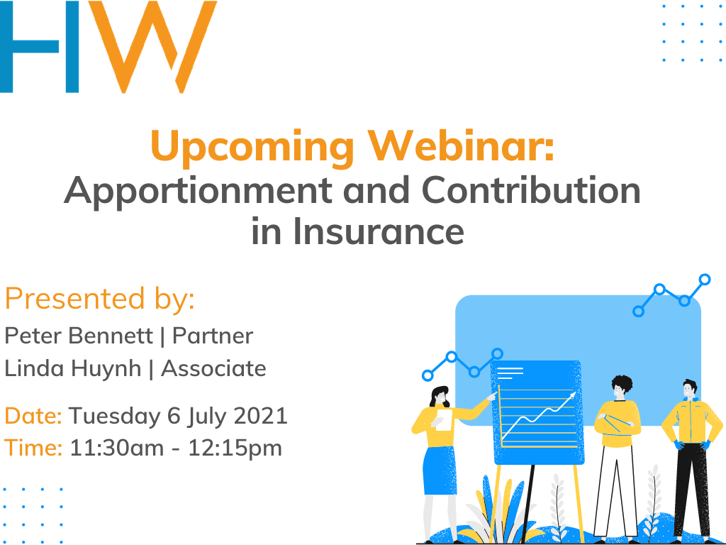 Upcoming Insurance Webinar: Apportionment and Contribution in Insurance (Tuesday 6 July)
