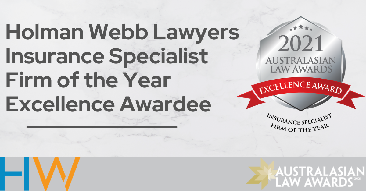 Holman Webb Listed as Excellence Awardee in the Australasian Law Awards 2021 – Insurance Specialist Firm of the Year Category
