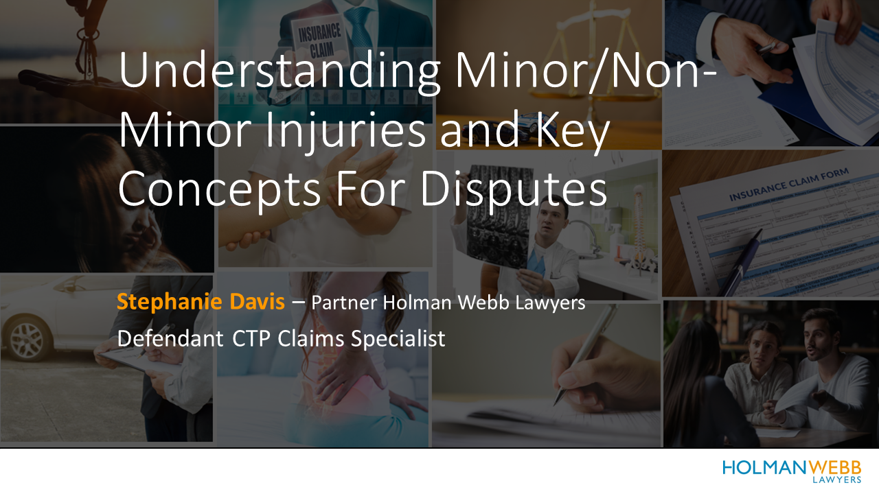 Webinar Recording: Understanding Minor/Non-Minor Injuries and Key Concepts for Disputes (16 June 2022)