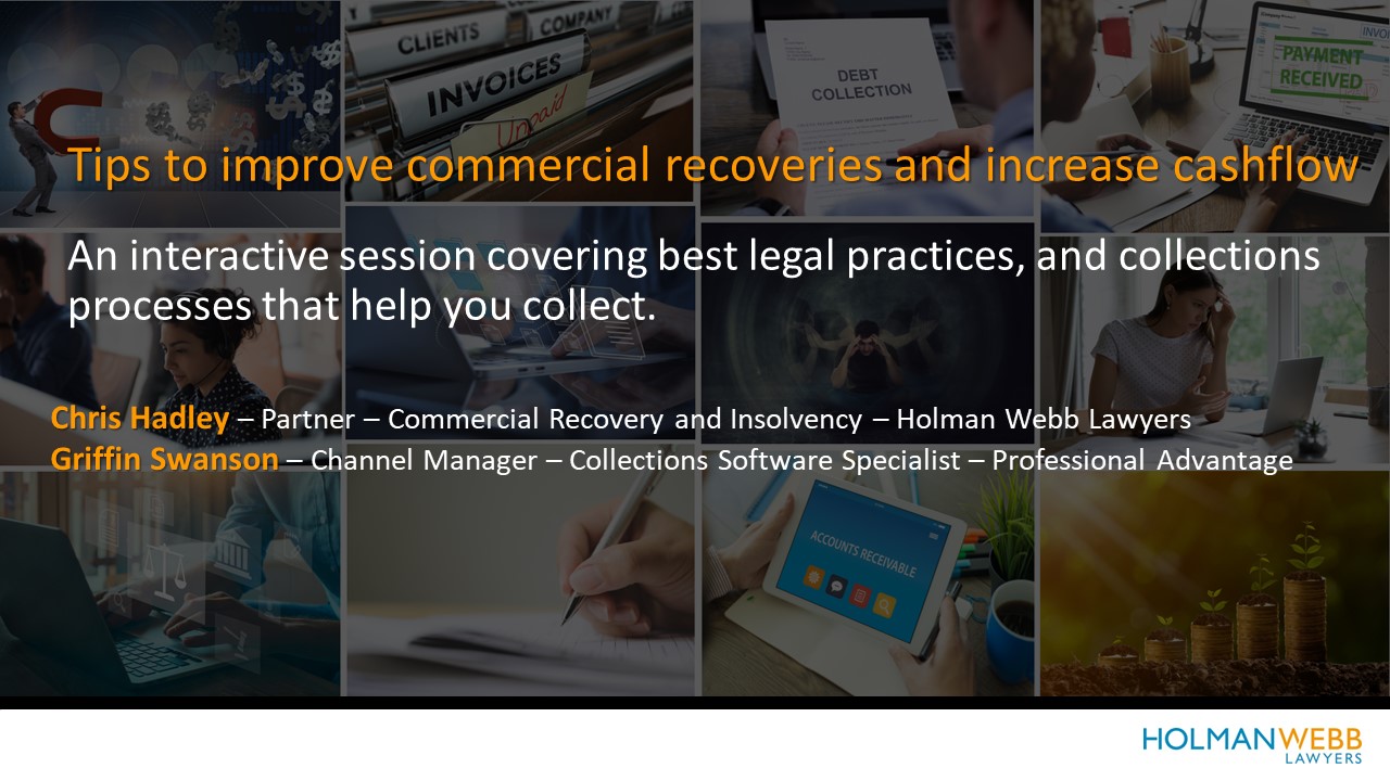Upcoming webinar: Tips to improve commercial recoveries and increase cashflow (4 August 2022)