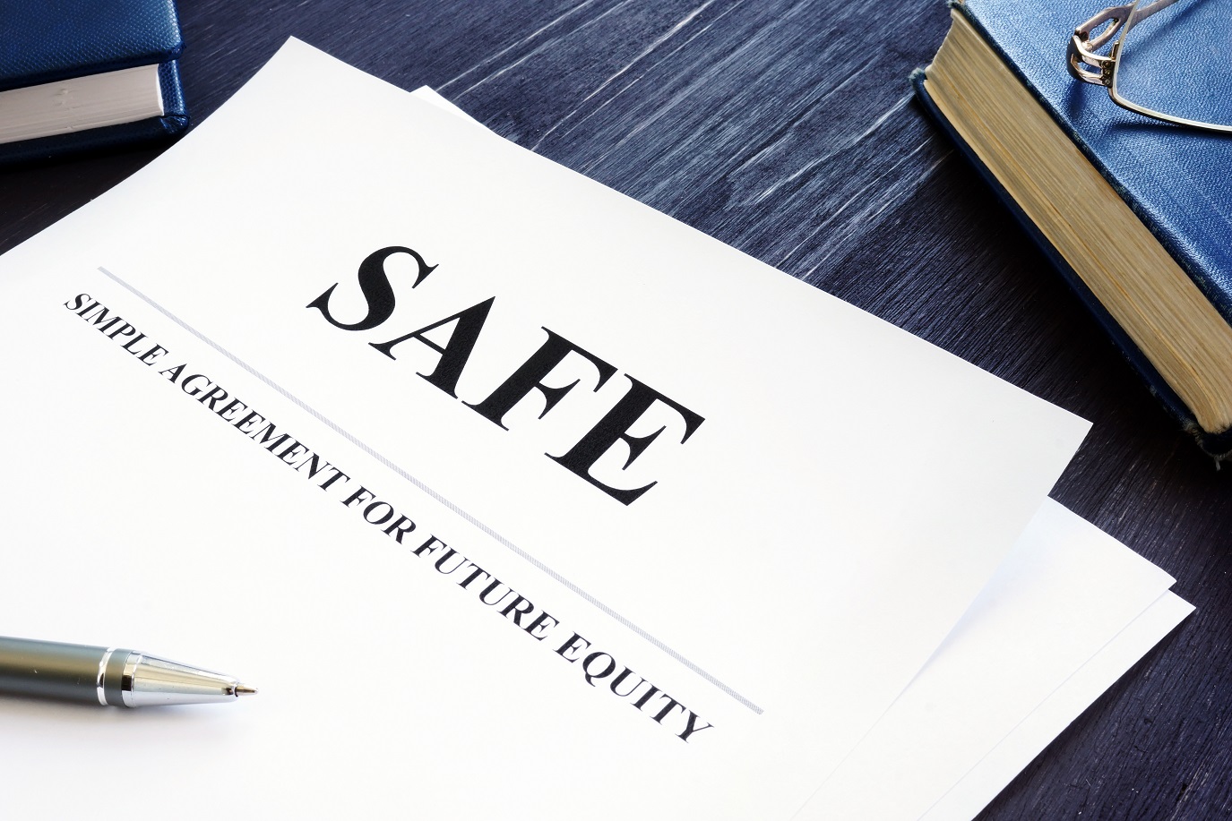SAFE Notes: Capital raising for early-stage start-up companies