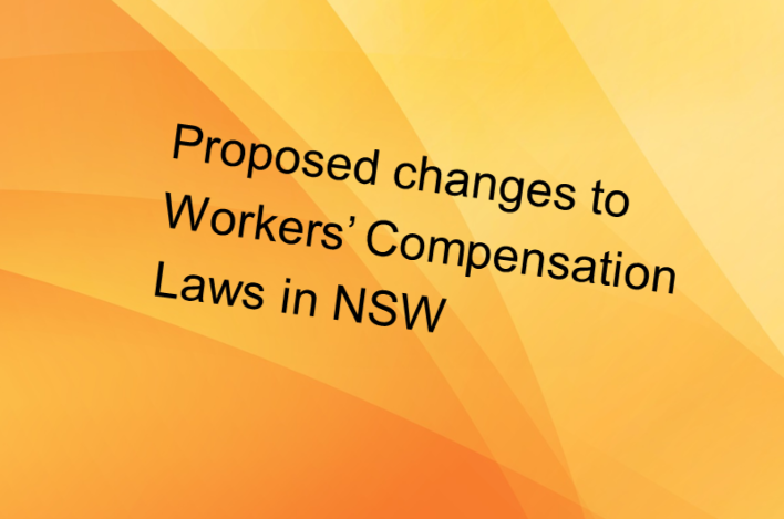 Proposed Changes to Workers Compensation Laws in NSW